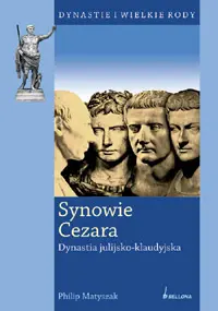 Okładka: Synowie Cezara. Dynastia julijsko-klaudyjska