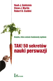 Okładka: Tak! 50 sekretów nauki perswazji