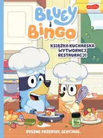 Okładka: Bluey i Bingo. Książka kucharska Wytwornej Restauracji