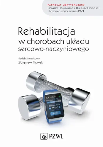 Okładka: Rehabilitacja w chorobach układu sercowo-naczyniowego