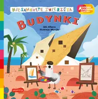 Okładka: Budynki. Akademia mądrego dziecka. Niesamowite zwierzęta