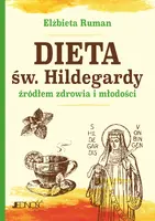 Okładka: Dieta św. Hildegardy źródłem zdrowia i młodości