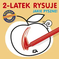 Okładka: 2-latek rysuje. Jakie pyszne
