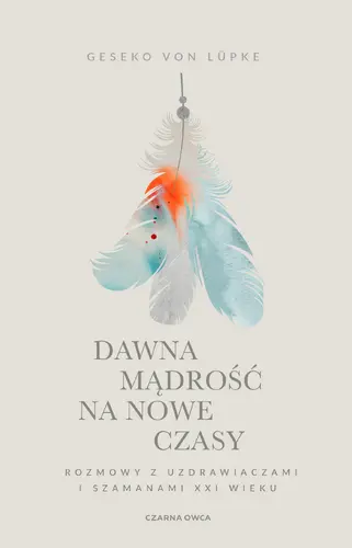 Okładka: Dawna mądrość na nowe czasy
