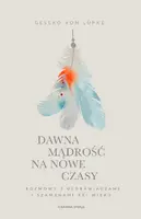 Okładka: Dawna mądrość na nowe czasy