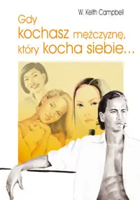 Okładka: Gdy kochasz mężczyznę, który kocha siebie...
