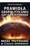 Okładka: Prawidła geopolitycznej gry o przetrwanie