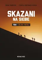 Okładka: Skazani na siebie. Tom I - Dolina Nicole