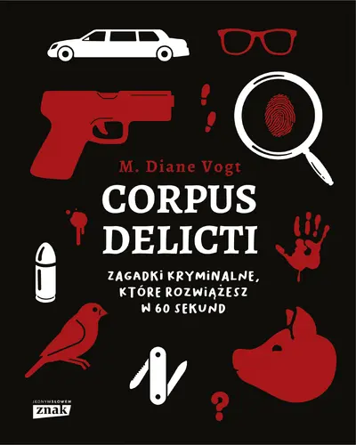 Okładka: Corpus delicti. Zagadki kryminalne, które rozwiążesz w 60 sekund