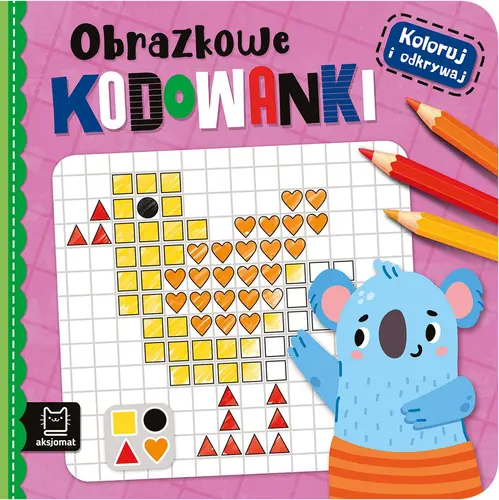 Okładka: Koloruj i odkrywaj. Obrazkowe kodowanki