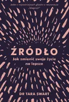Okładka: Źródło Jak zmienić swoje życie na lepsze
