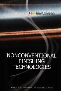 Okładka: Nonconventional Finishing Technologies