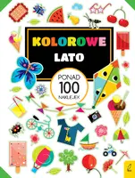 Okładka: Ponad 100 naklejek. Kolorowe lato
