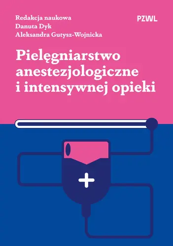 Okładka: Pielęgniarstwo anestezjologiczne i intensywnej opieki