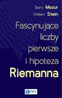 Okładka: Fascynujące liczby pierwsze i hipoteza Riemanna