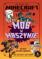 Okładka: Minecraft. Mob w maszynie