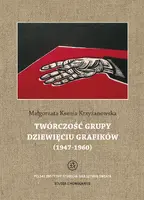 Okładka: Twórczość grupy Dziewięciu Grafików (1947 - 1960)