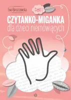 Okładka: Czytanko-miganka dla dzieci niemówiących. Część 1