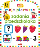 Okładka: Moje pierwsze zadania przedszkolaka. Akademia mądrego dziecka