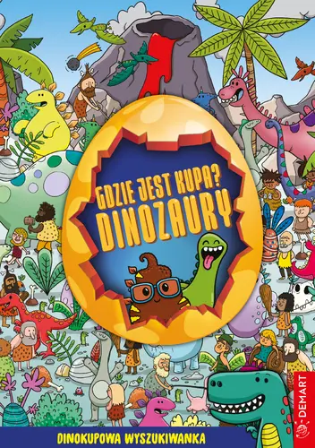 Okładka: Gdzie jest kupa? Dinozaury. Dinokupowa wyszukiwanka