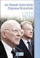 Okładka: Jan Nowak Jeziorański – Zbigniew Brzeziński. Listy 1959–2003