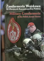 Okładka: Żandarmeria Wojskowa Sił Zbrojnych Rzeczypospolitej Polskiej