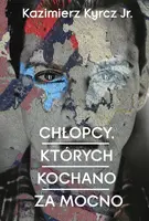 Okładka: Chłopcy, których kochano za mocno