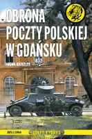 Okładka: Obrona Poczty Polskiej w Gdańsku