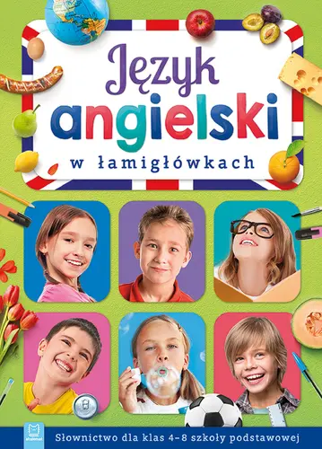 Okładka: Język angielski w łamigłówkach. Słownictwo dla klas 4-8 szkoły podstawowej. Wyd.II