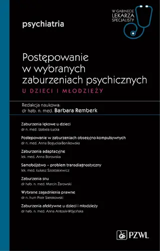 Okładka: Postępowanie w wybranych zaburzeniach psychicznych u dzieci i młodzieży