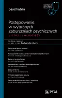 Okładka: Postępowanie w wybranych zaburzeniach psychicznych u dzieci i młodzieży