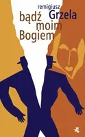 Okładka: Bądź moim Bogiem