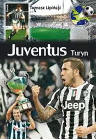 Okładka: Juventuss Turyn. Kluby piłkarskie