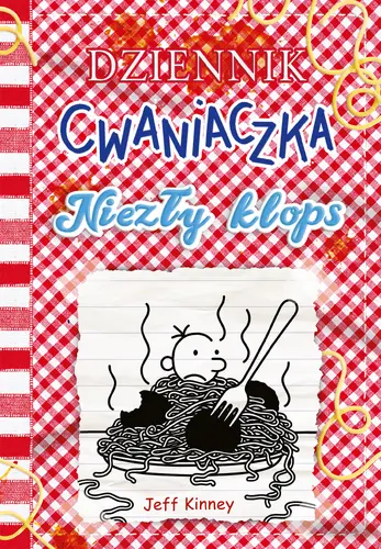 Okładka: Dziennik cwaniaczka 19. Niezły klops