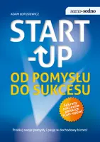 Okładka: Start-up. Od pomysłu do sukcesu