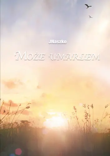 Okładka: Może umarłem