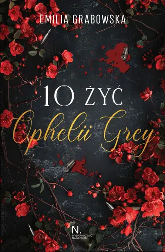 Okładka: 10 żyć Opheli Grey