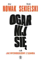 Okładka: Ogarnij się, czyli jak wychodziliśmy z szamba