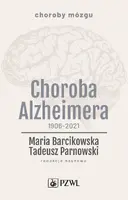 Okładka: Choroba Alzheimera 1906-2021