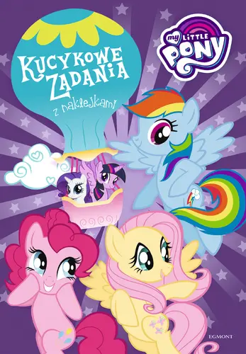 Okładka: My Little Pony. Kucykowe zadania z naklejkami