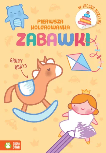 Okładka: Pierwsza kolorowanka.Gruby obrys. Zabawki