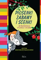 Okładka: Piosenki, zabawy i scenki