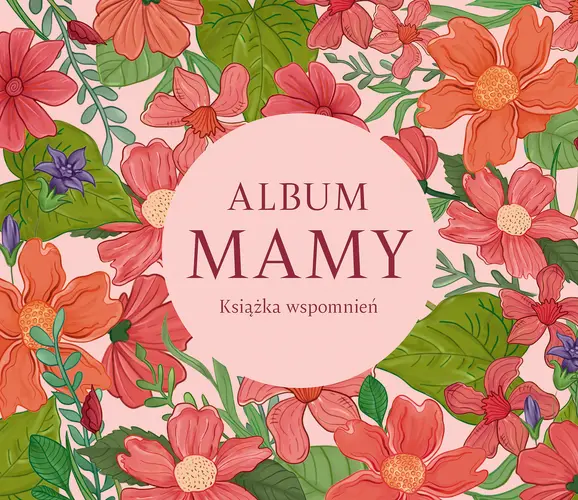 Okładka: Album mamy. Książka wspomnień