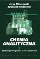 Okładka: Chemia analityczna. Tom 1. Podstawy teoretyczne i analiza jakościowa