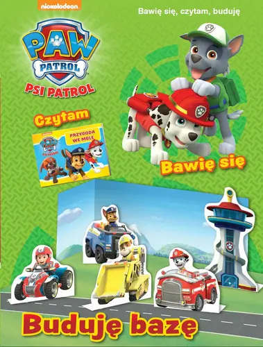 Okładka: Psi Patrol. Bawię się, czytam, buduję. Buduję bazę