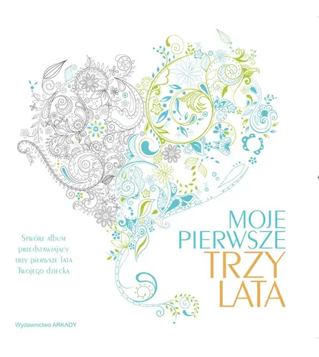 Okładka: Moje pierwsze trzy lata