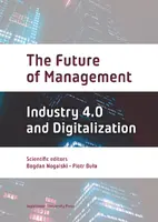 Okładka: The Future of Management. Industry 4.0 and Digitalization