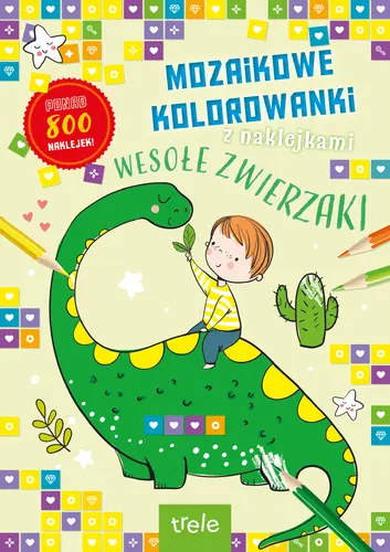 Okładka: Mozaikowe kolorowanki. Wesołe zwierzaki