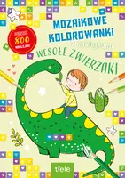 Okładka: Mozaikowe kolorowanki. Wesołe zwierzaki