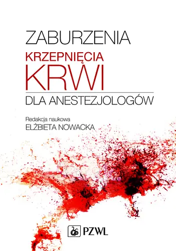 Okładka: Zaburzenia krzepnięcia krwi dla anestezjologów.
